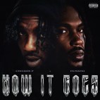 Chicken P & Hunxho - 'How It Goes'