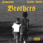 Daweirdo & Freddie Gibbs - 'Brother$'